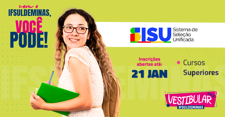 📢 Sisu oferece 256 vagas no IFSULDEMINAS. Inscreva-se até 21/01