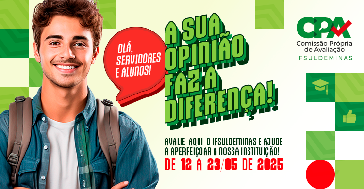 Participe da Autoavaliação Institucional! A sua opinião faz a diferença!