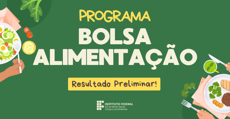 Programa Bolsa Alimentação: Resultado Preliminar! 